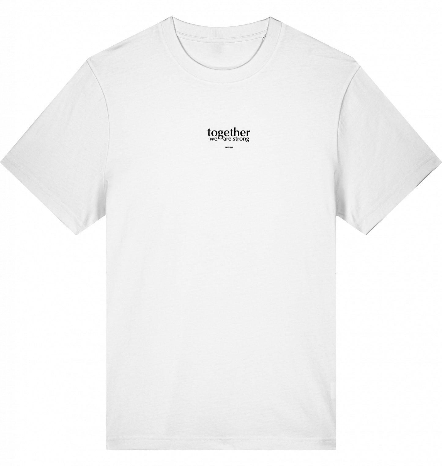 TOGETHER WE ARE STRONG - UNISEX T-SHIRT
