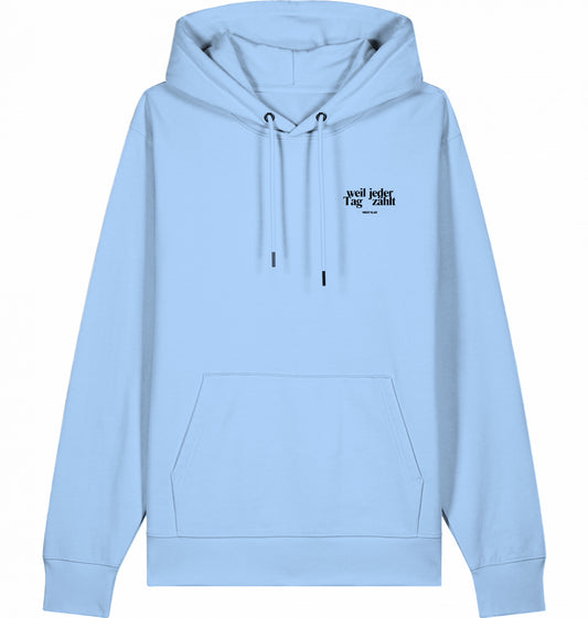 JEDER TAG ZÄHLT - HOODIE UNISEX