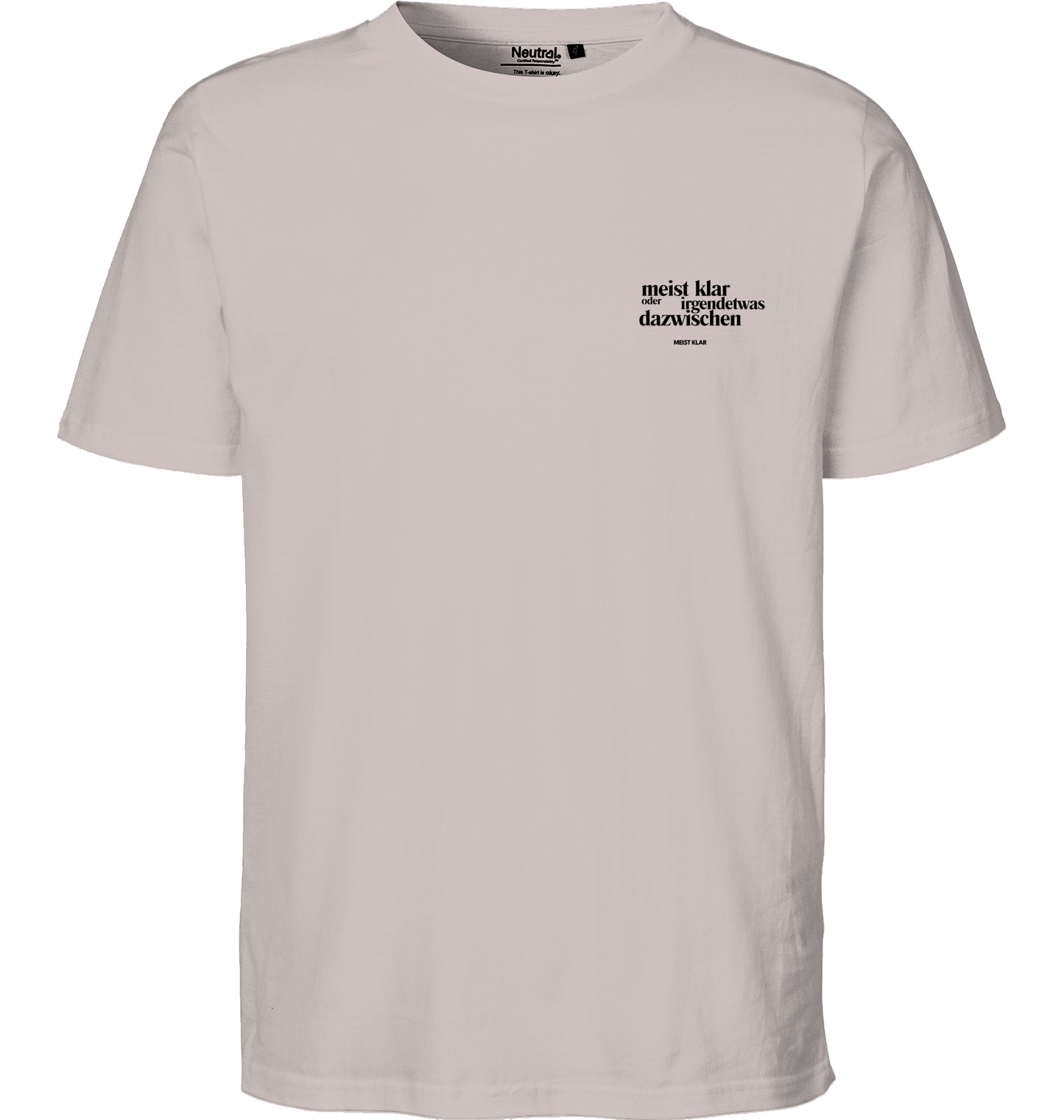 MEIST KLAR -TSHIRT UNISEX
