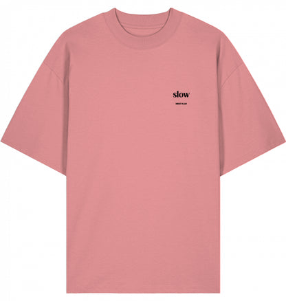 SLOW - OVERSIZE UNISEX T-SHIRT
