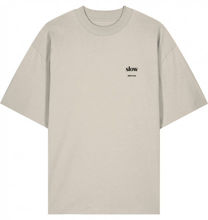 SLOW - OVERSIZE UNISEX T-SHIRT