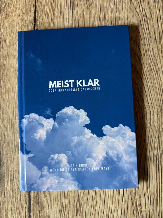 eBook: MEIST KLAR oder irgendetwas dazwischen